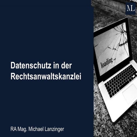 Datenschutz in der Rechtsanwaltskanzlei