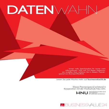 Datenwahn  - Themenspecial von BusinessVALUE24