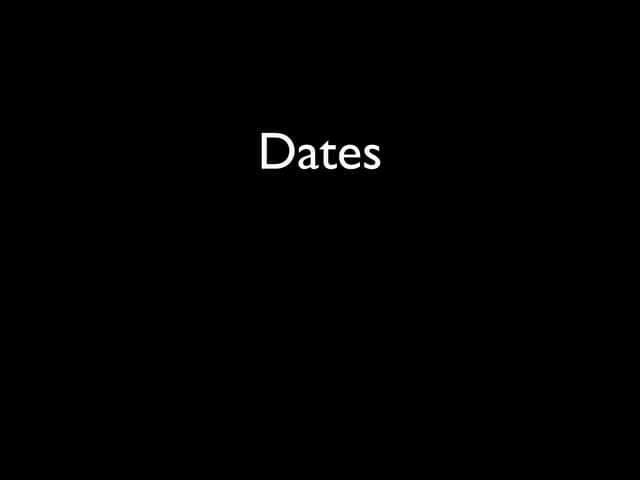 Dates aghhhh!!?!?!?!