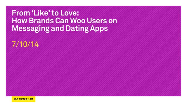 How Brands Can Woo Users on Messaging and Dating Apps