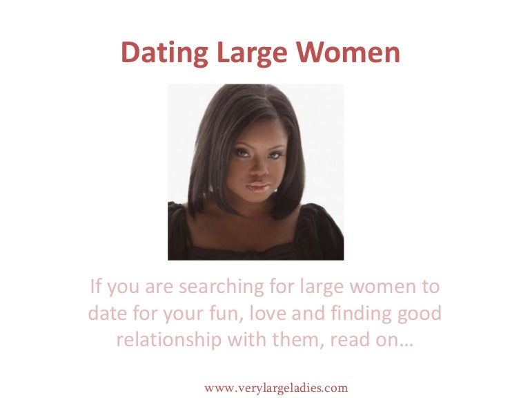 Dating large women