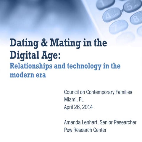 Dating & Mating in the Digital Age