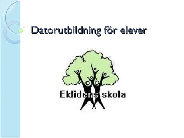 Datorutbildning för elever ekliden