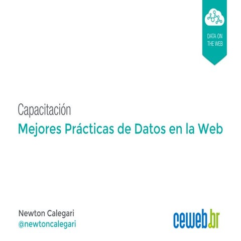 Datos Abiertos y Datos en la Web - Costa Rica - Licencias y BPs