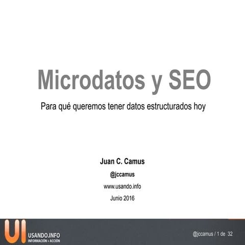 Para qué queremos tener datos estructurados hoy