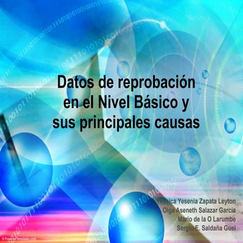 Datos de reprobación en le nivel básico y sus principales causas