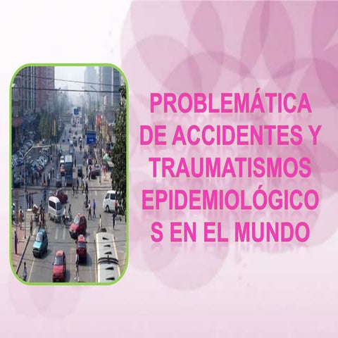 Datos epidemiologicos de traumas y accidentes vii ciclo