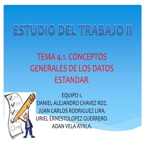 Datos estándar estudio del trabajo 2