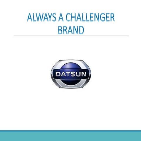 OVERVIEW OF DATSUN 
