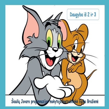 Daugyba iš 2 ir 3