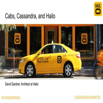 Cabs, Cassandra, and Hailo (at Cassandra EU)