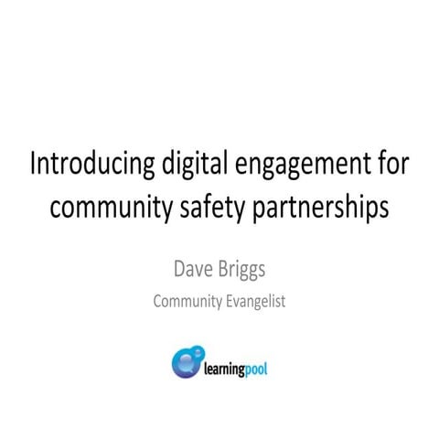 Digital engagement for community safety partnerships