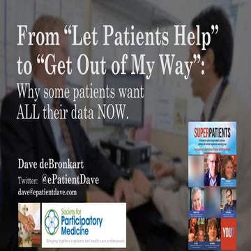 From “Let Patients Help” to “Get Out of My Way”: Why some patients want ALL ...