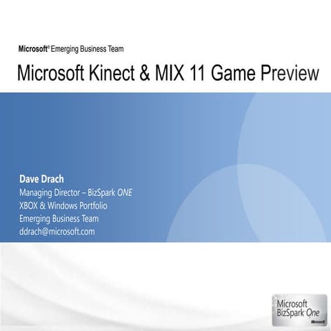 Microsoft Kinect & the Microsoft MIX11 Game Preview