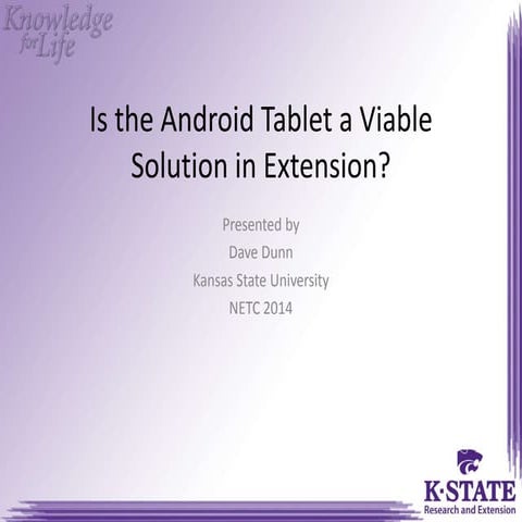 Dave Dunn Android tablet viable for Extension?