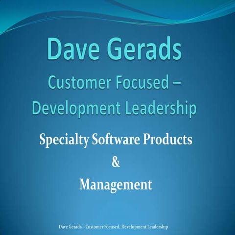 Dave Gerads Highlights