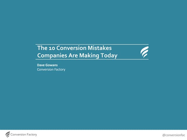 The 10 conversion mistakes companie...