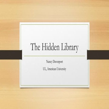 Davenport, The Library: Hiding in the Open