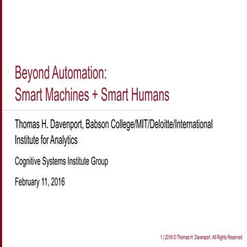 Beyond Automation: Smart Machines + Smart Humans