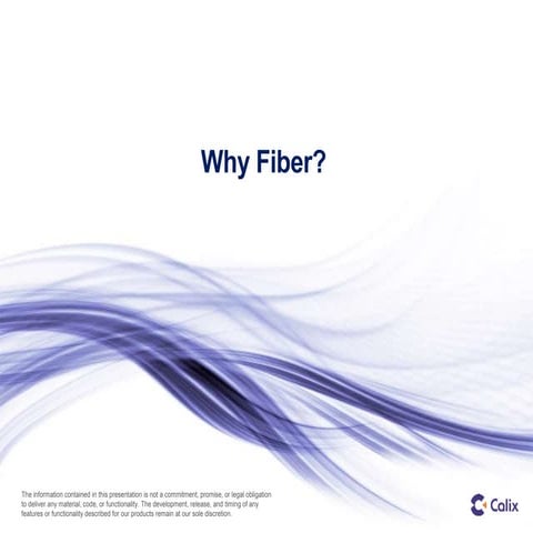Dave Russel: Why Fiber?