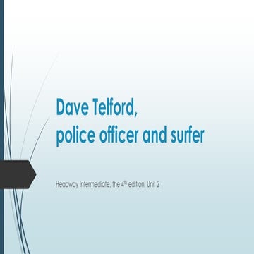 Dave Telford: police officer and surfer