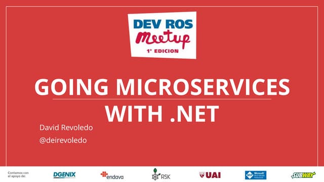 Going MicroServices with Net