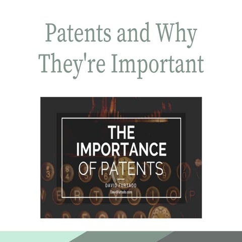 The Importance of Patents