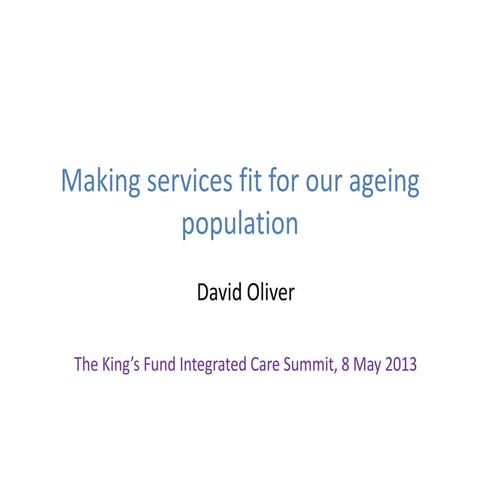 David Oliver: designing services that are age appropriate