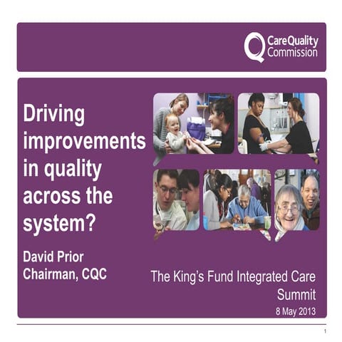 David Prior: driving improvements in the quality of care across the system