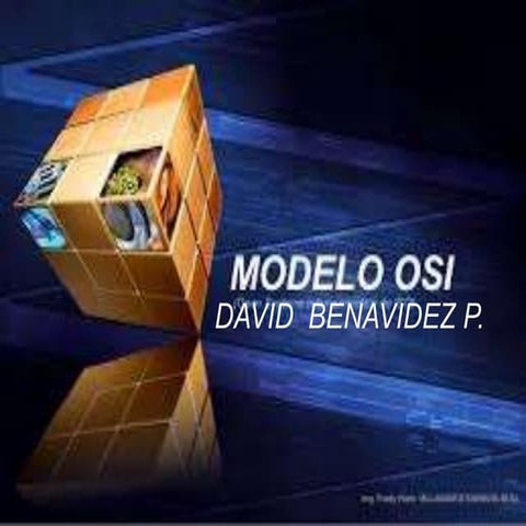 David  benavidez p modelo osi