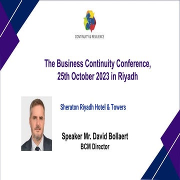 The Business Continuity Conference, 25th October 2023 in Riyadh - David Boll...