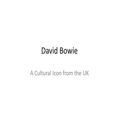 David Bowie B1 Cultural Lesson and his life.pptx