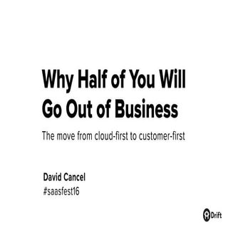 Why Half of You Will Go Out of Busi...