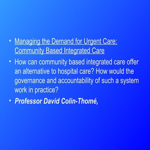 Urgent Care- David Colin Thome