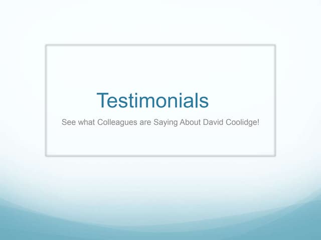 Testimonials for Attorney David Coolidge