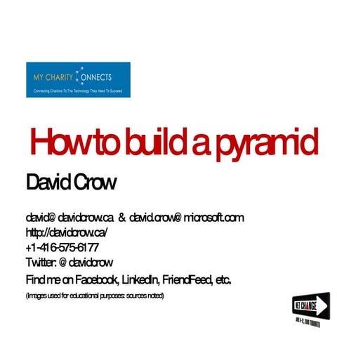 David Crow - The Best Way To Build A Pyramid
