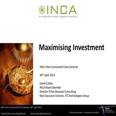 David Cullen Maximising Investment 