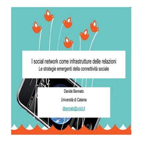 Davide Bennato - Social Network Infrastrutture Relazioni