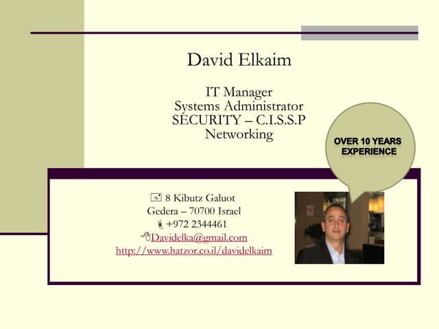 David Elkaim  - Systems Administrator