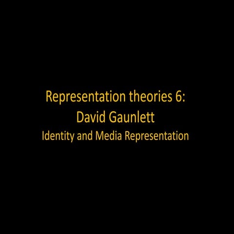 David Gaunlett Identity and media representation
