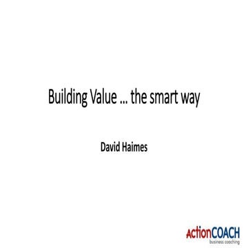 How to increase the value of your business (Part 1) by David Haimes