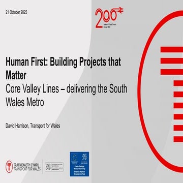 Core Valley Lines – delivering the South Wales Metro - David Harrison
