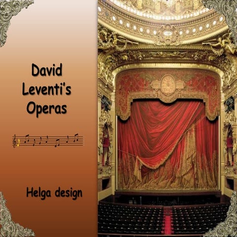 David Leventi's  Operas