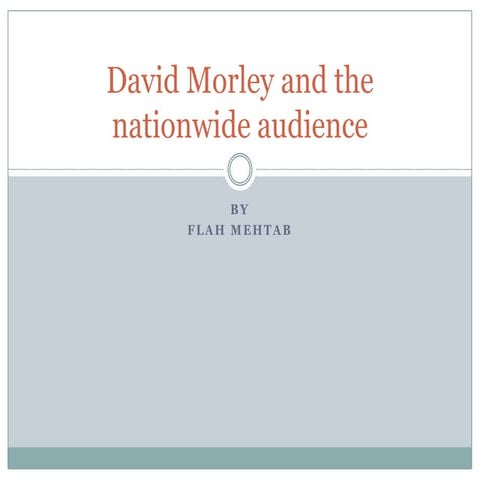 David morley and the nationwide audience