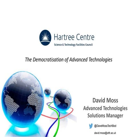 David Moss - Hartree Centre