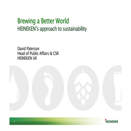 David Paterson Heineken Presentation Profiting from Sustainability Conference...