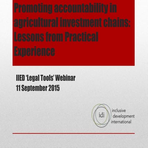 Promoting accountability in agricultural investment chains: lessons from prac...