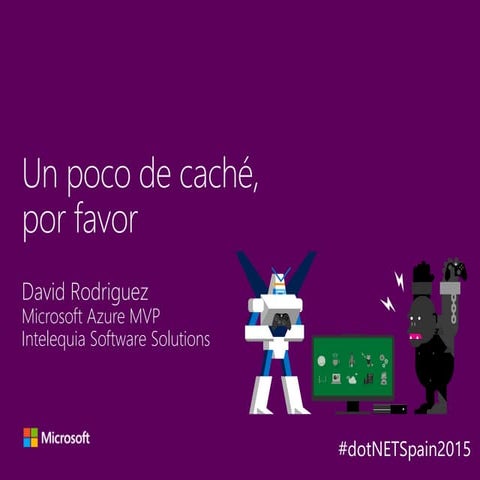 Un poco de caché, por favor!