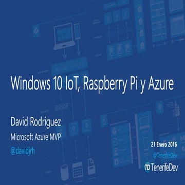 Windows 10 IoT Core, Raspberry Pi y Azure