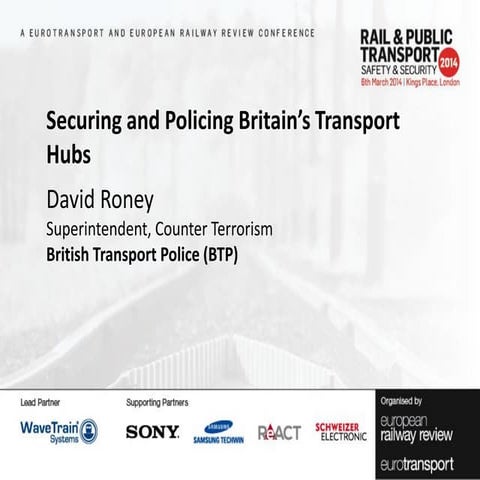 David Roney, Superintendent, Counter Terrorism, British Transport Police (BTP)